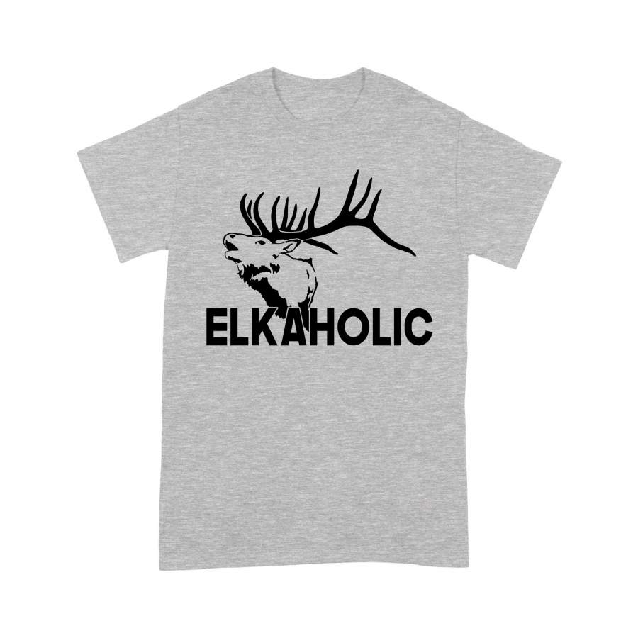 Elkaholic Standard T-shirt Hunting gift idea for Elk hunter – FDS624