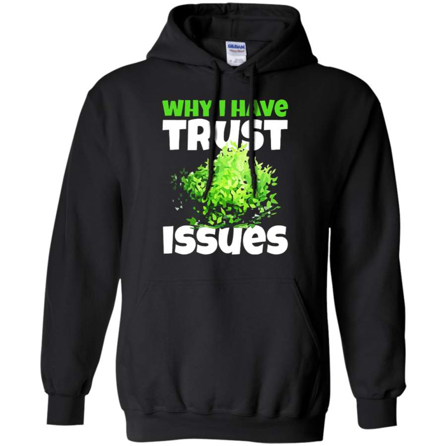 AGR Fortnite Battle Royale Why I Have Trust Issues Bush Life Youth Hoodie