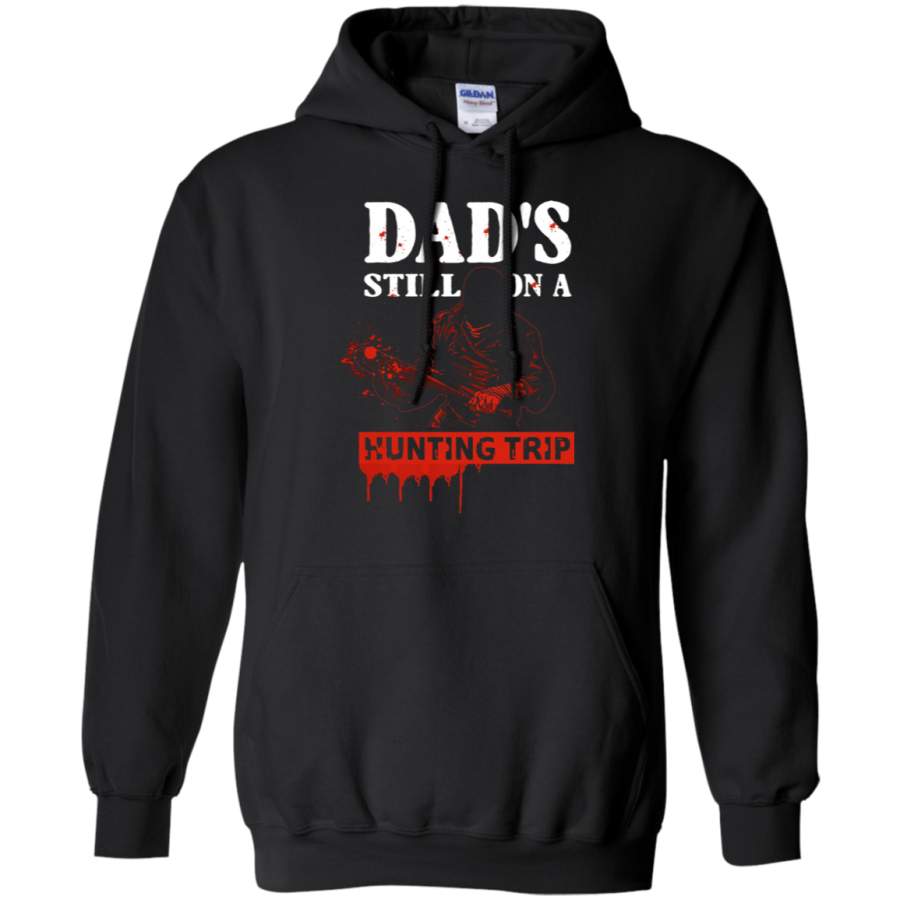 AGR Dad_s Still On A Hunting Trip The Walking Dead Hoodie