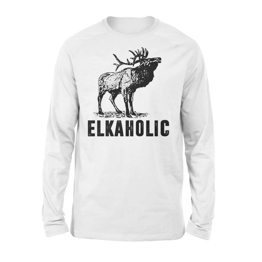 Elkaholic – Funny Elk hunting Long sleeves – FSD130