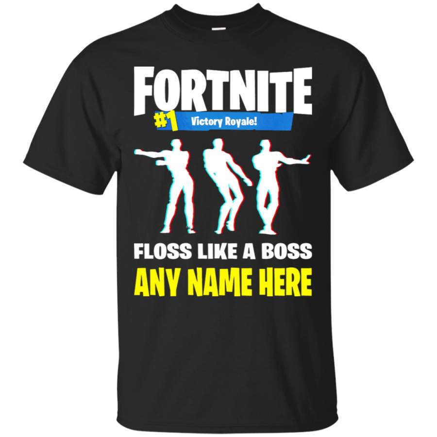 AGR Personalize – Fortnite Floss Like A Boss Floss Dance Emote Custom Name T-Shirt