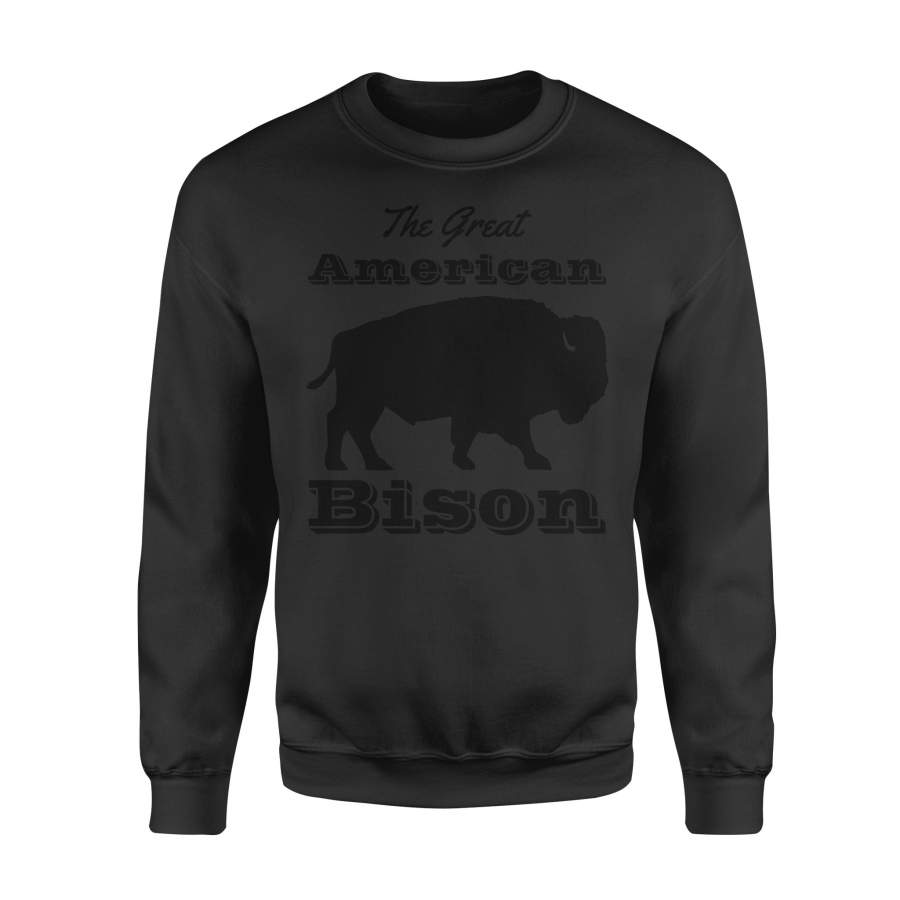 Bison hunting Shirts “The Great American Bison” Sweatshirt – FSD91