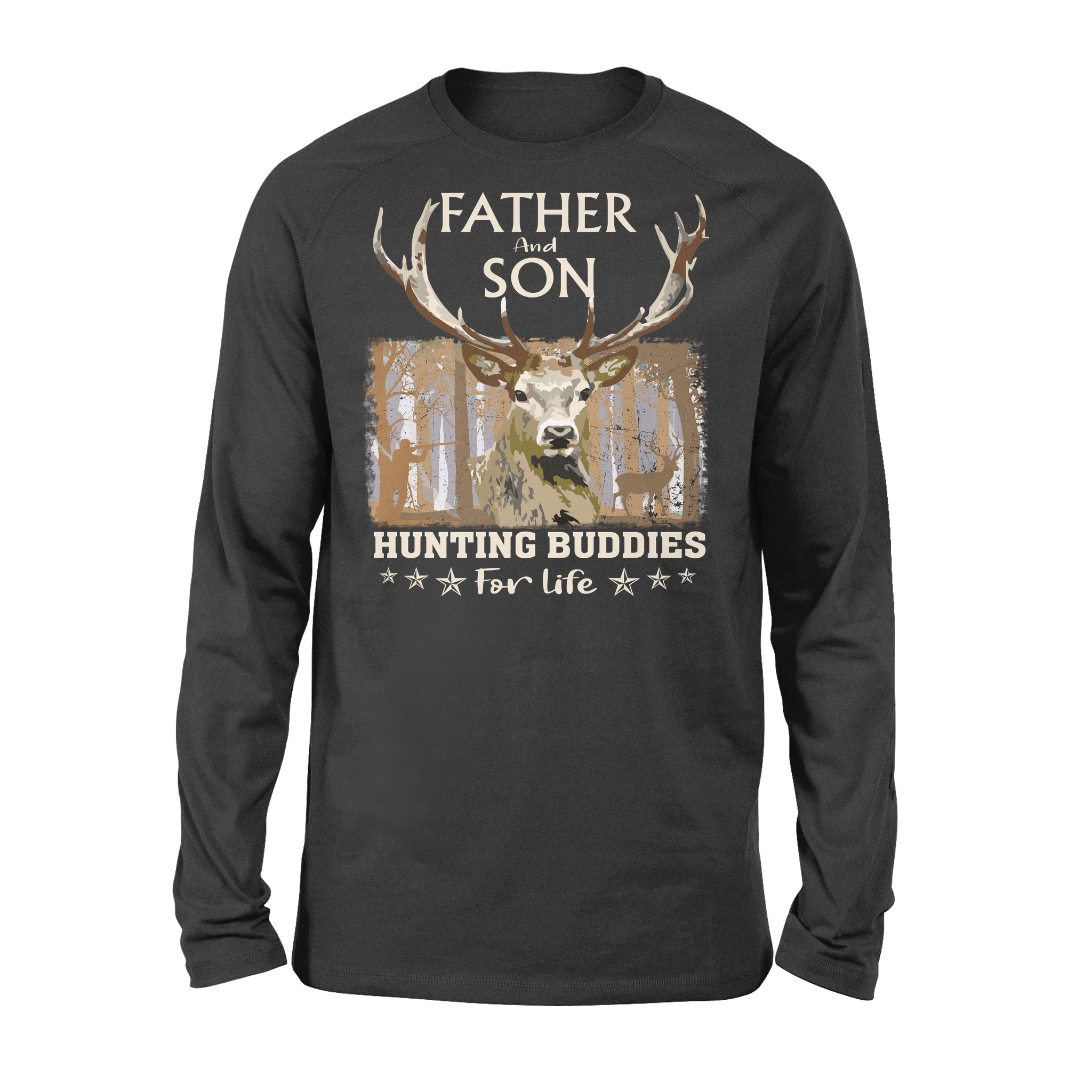 Father And Son Hunting Buddies For Life Father’s Day – Standard Long Sleeve