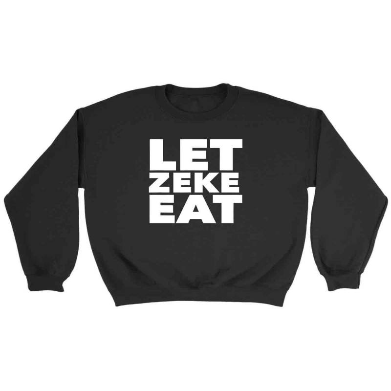 Dallas Elliot Let Zeke Eat Sweatshirt