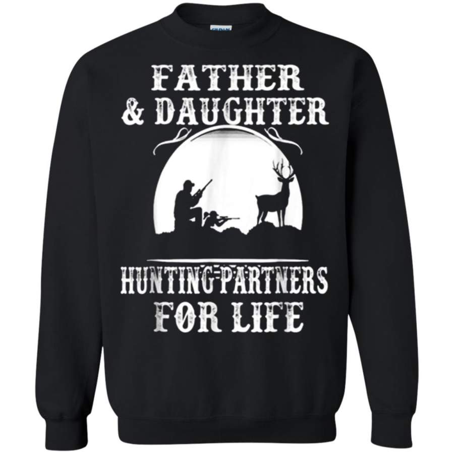 Father And Daughter Hunting Partners For Life Sweatshirt – Moano Store