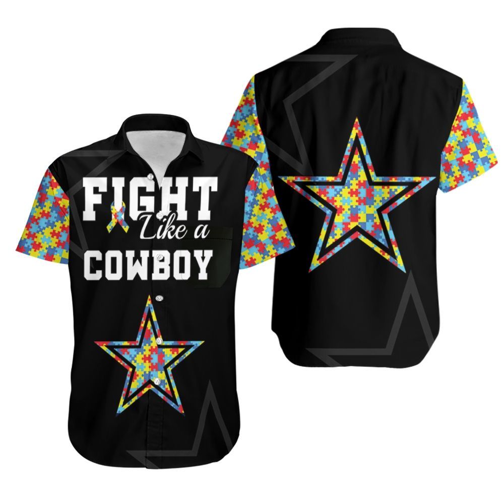 Fight Like A Dallas Cowboys Autism Support Hawaiian Shirt