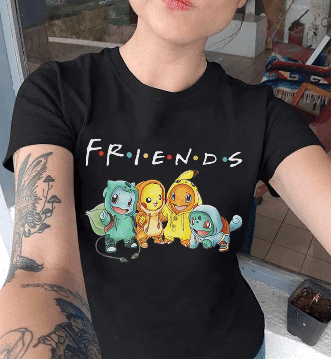 Friends Pokemon Pikachu Charmander Squirtle Bulbasaur T Shirt T Shirt Hoodie Sweater Mug Tshirt Hoodie Sweater