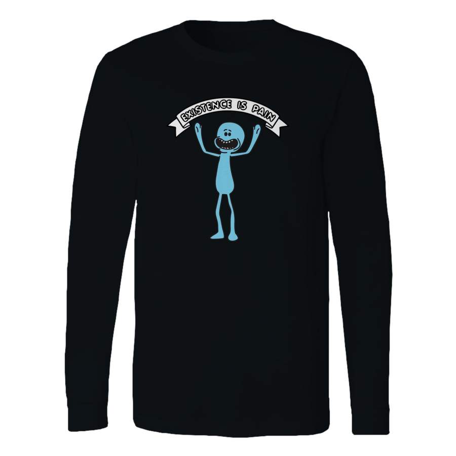 Existence Is Pain Rick And Morty Long Sleeve T-Shirt