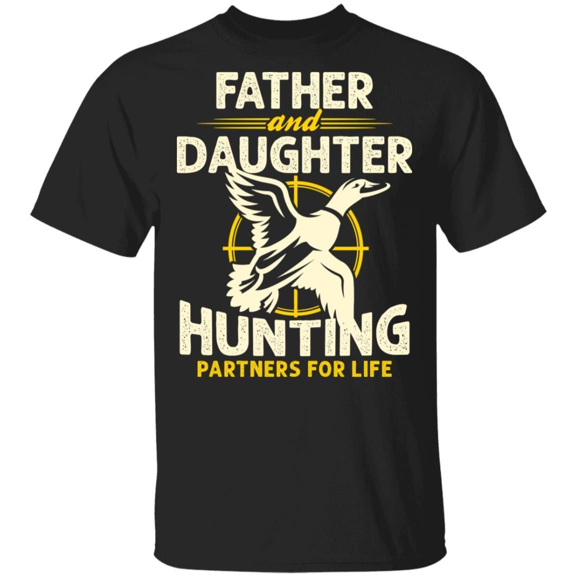 Father And Daughter Hunting Partners For Life T-shirt MT06