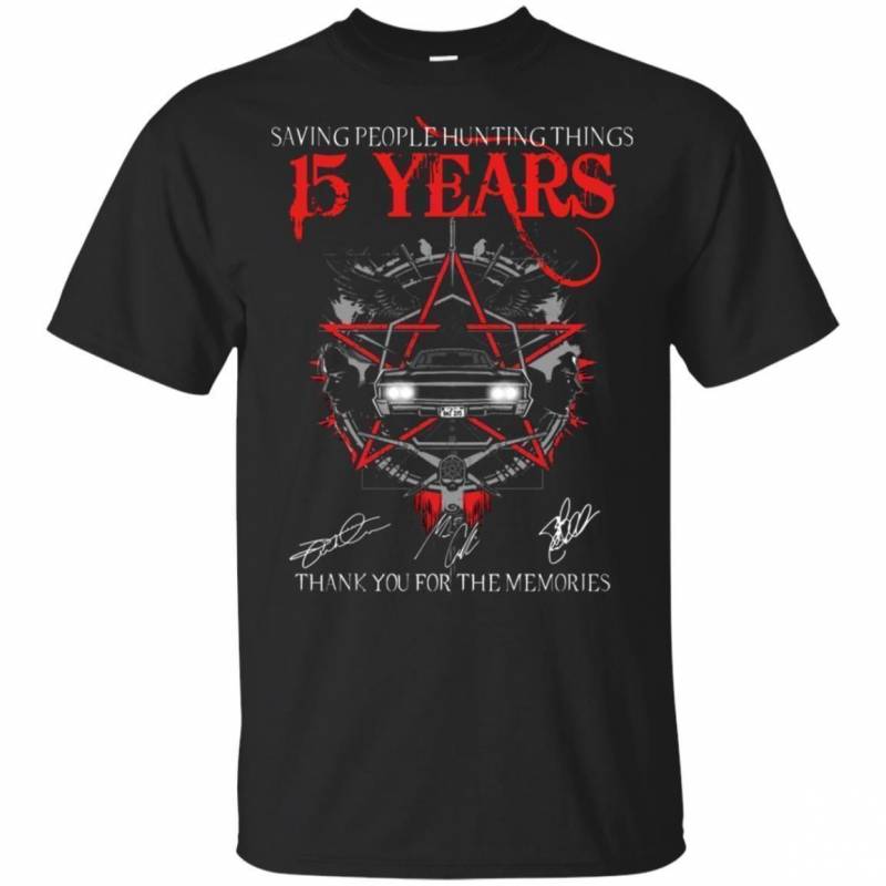 15 Years Saving People Hunting Things Anniversary Supernatural T-shirt LT05