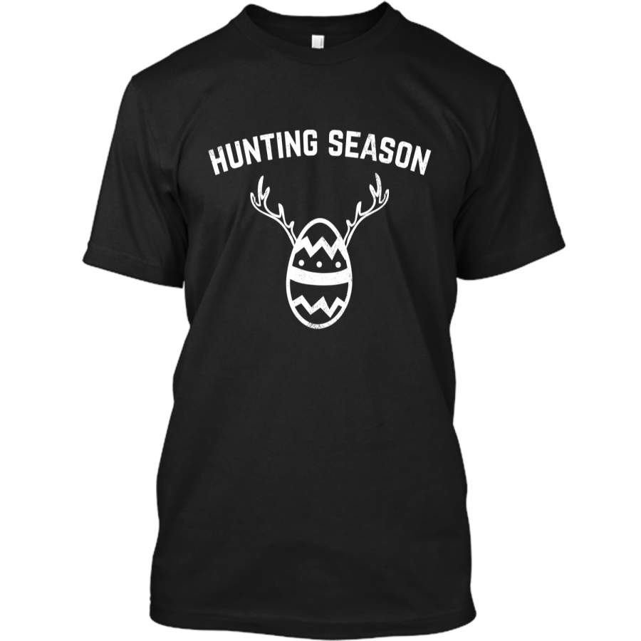 Funny Easter Egg Hunting Tshirt Hunting Season Custom Ultra Cotton