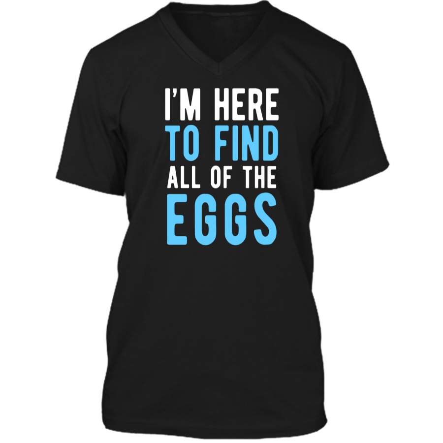 Funny Easter Egg Hunting Shirt Boys Men – Here to Find Eggs Mens Printed V-Neck T