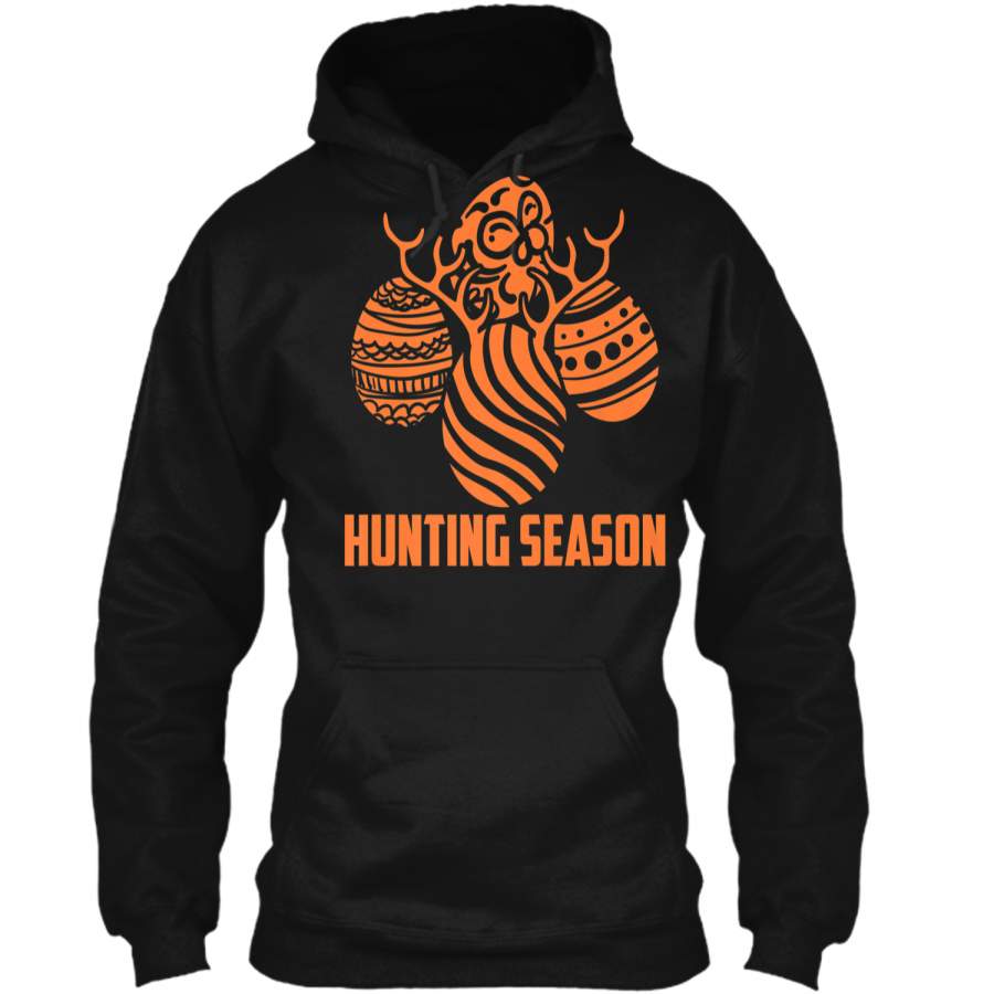 Funny Easter Egg Hunting Season Gift Shirt For Men And Women Pullover Hoodie 8 oz