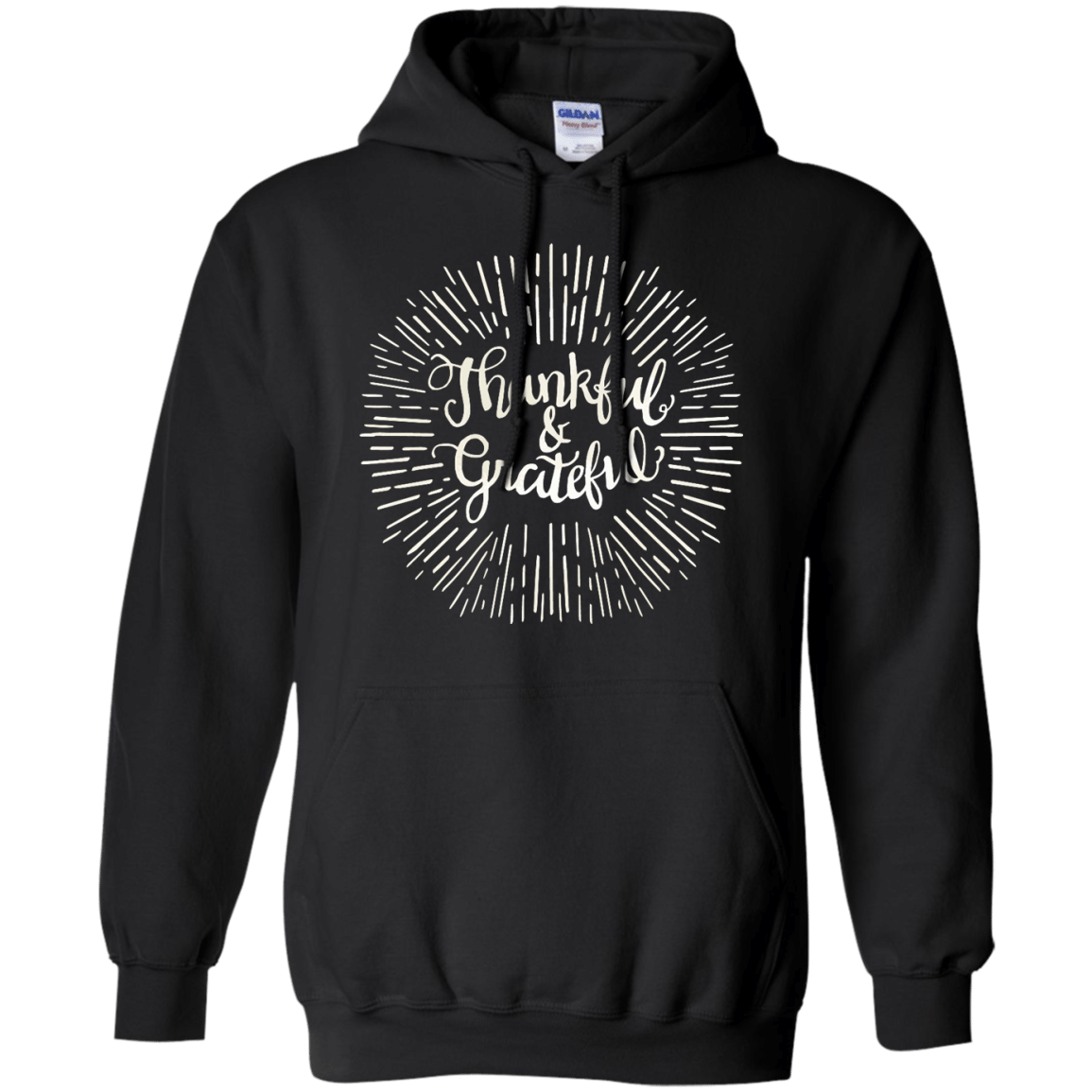 Thanksgiving Day Thankful And Grateful Pullover Hoodie 8 Oz