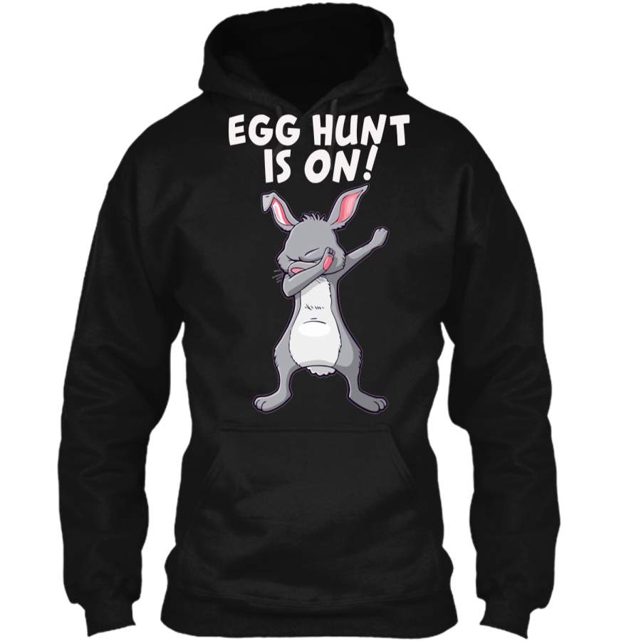 Egg Hunt Is On Easter Shirt – Easter Egg Hunting Shirt Pullover Hoodie 8 oz