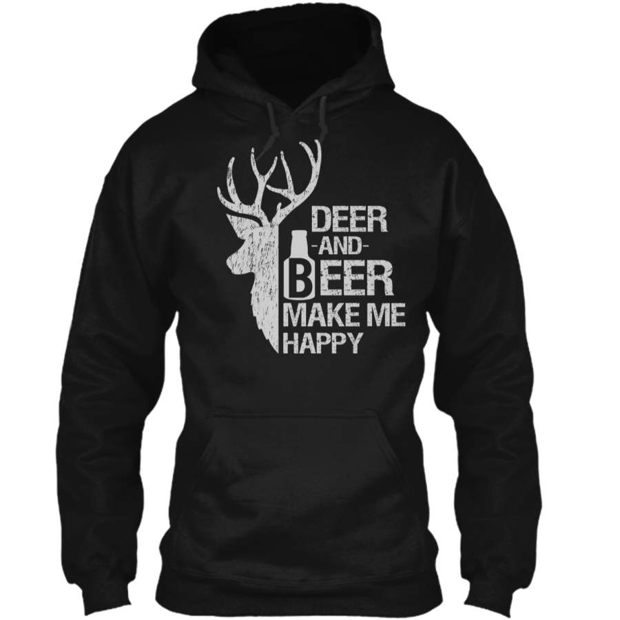 funny hunting Deer and Beer make me happy man women Pullover Hoodie 8 oz