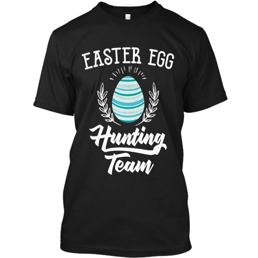 Easter Egg Hunting Team Funny Eggs Hunter T-shirt Custom Ultra Cotton