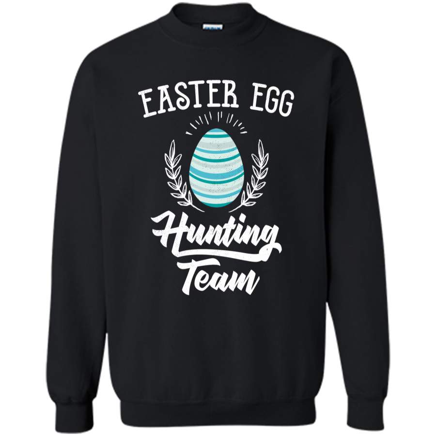 Easter Egg Hunting Team Funny Eggs Hunter T-shirt Printed Crewneck Pullover Sweatshirt 8 oz