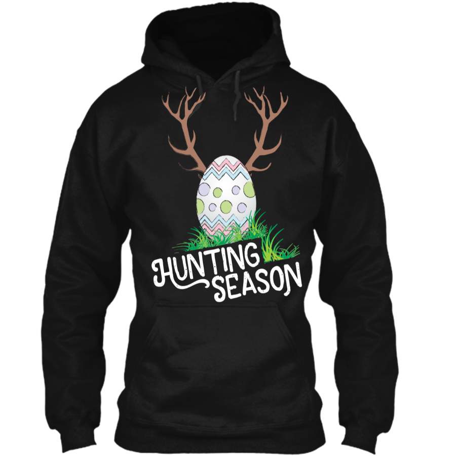 Easter Egg Hunt Hunting Season Funny T-Shirt Pullover Hoodie 8 oz