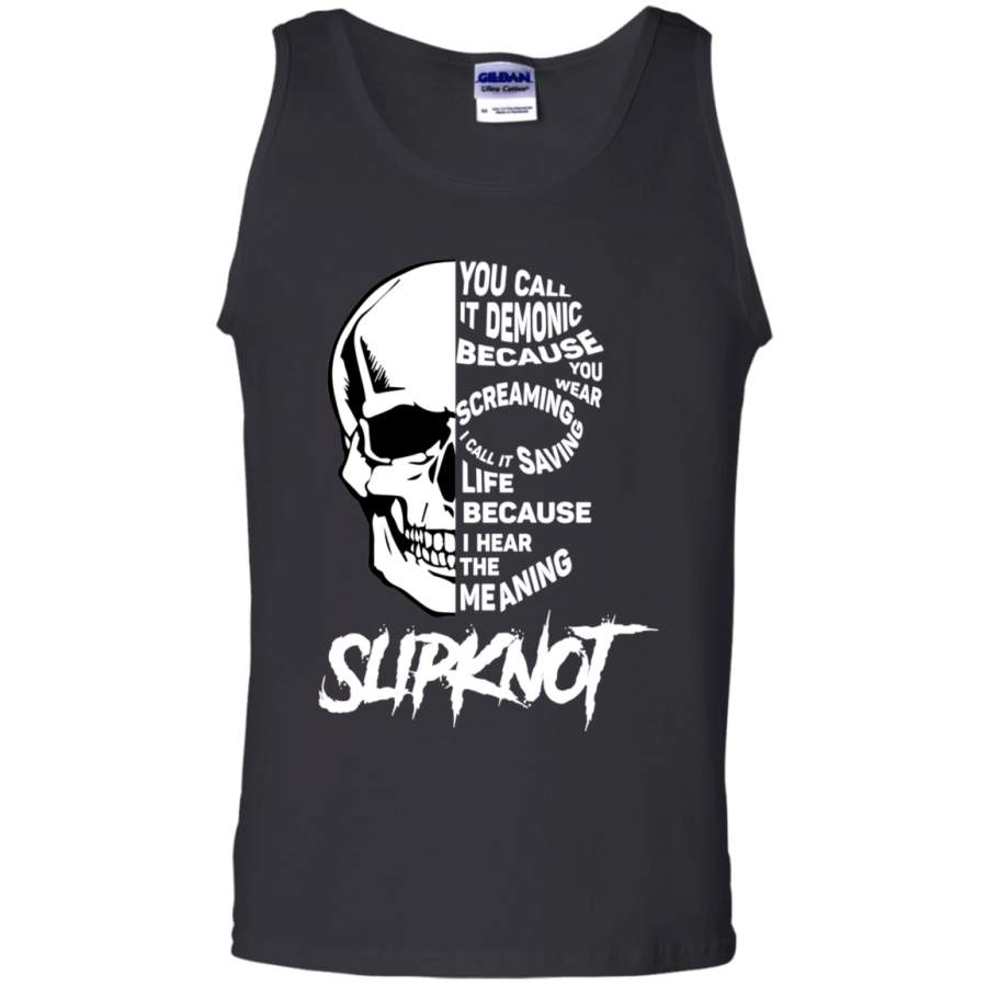 AGR You call it demonic because you hear the screaming Slipknot Unisex Tank Top