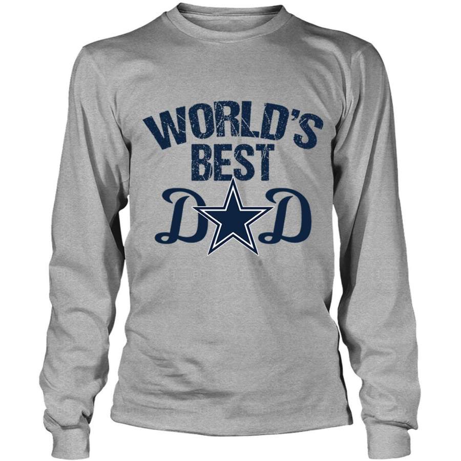 Dallas Cowboys T Shirt, Dallas Cowboys World?s Best Dad T Shirt – Long Sleeve Tees