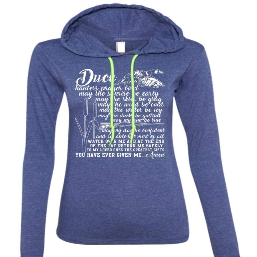 Duck Hunter Prayer Lord T Shirt, I Love Hunting T Shirt (Anvil Ladies Ringspun Hooded)