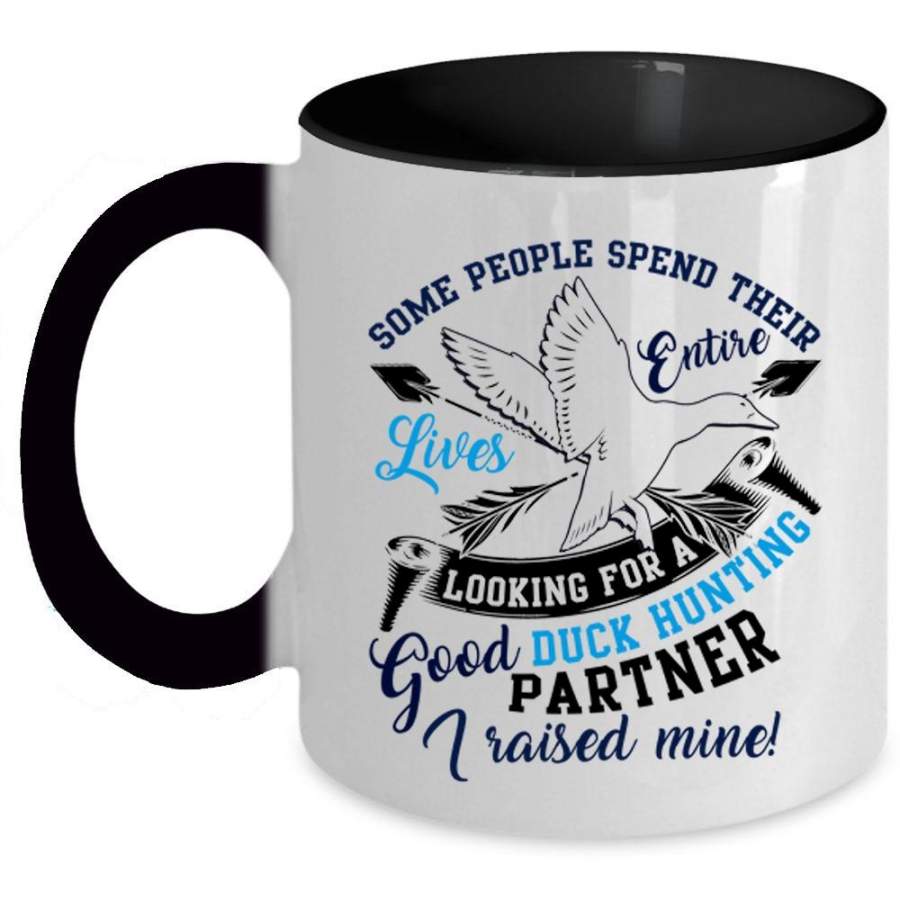 Funny Duck Hunting Coffee Mug, Good Duck Hunting Partner Accent Mug