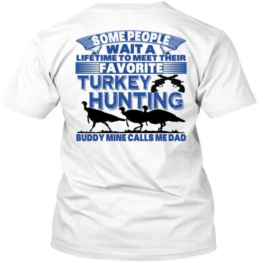 Favorite Turkey Hunting T Shirt, I Love Hunting T Shirt