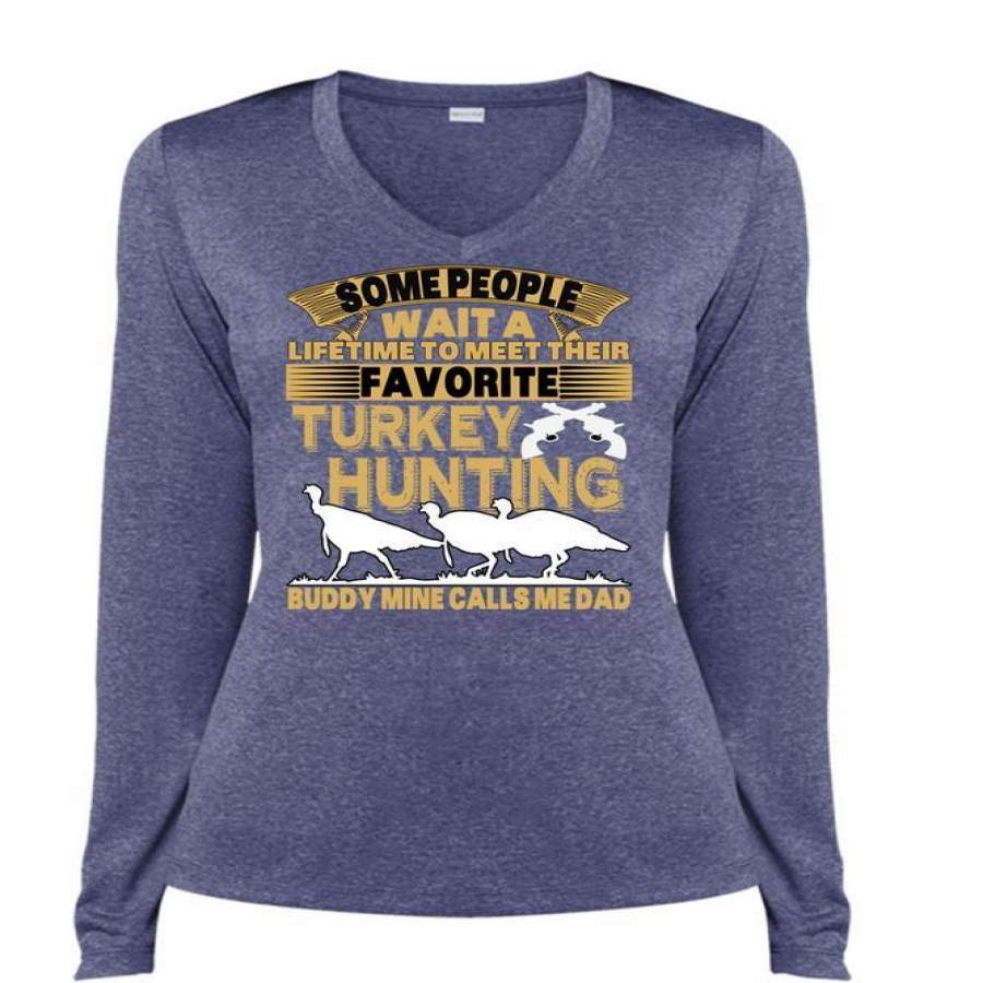 Favorite Turkey Hunting T Shirt, Calls Me Dad T Shirt, Cool Shirt (Ladies LS Heather V-Neck)