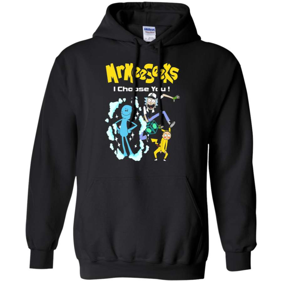 AGR Mr. Meeseeks I Choose You Pokemon _ Rick And Morty Mashup Hoodie