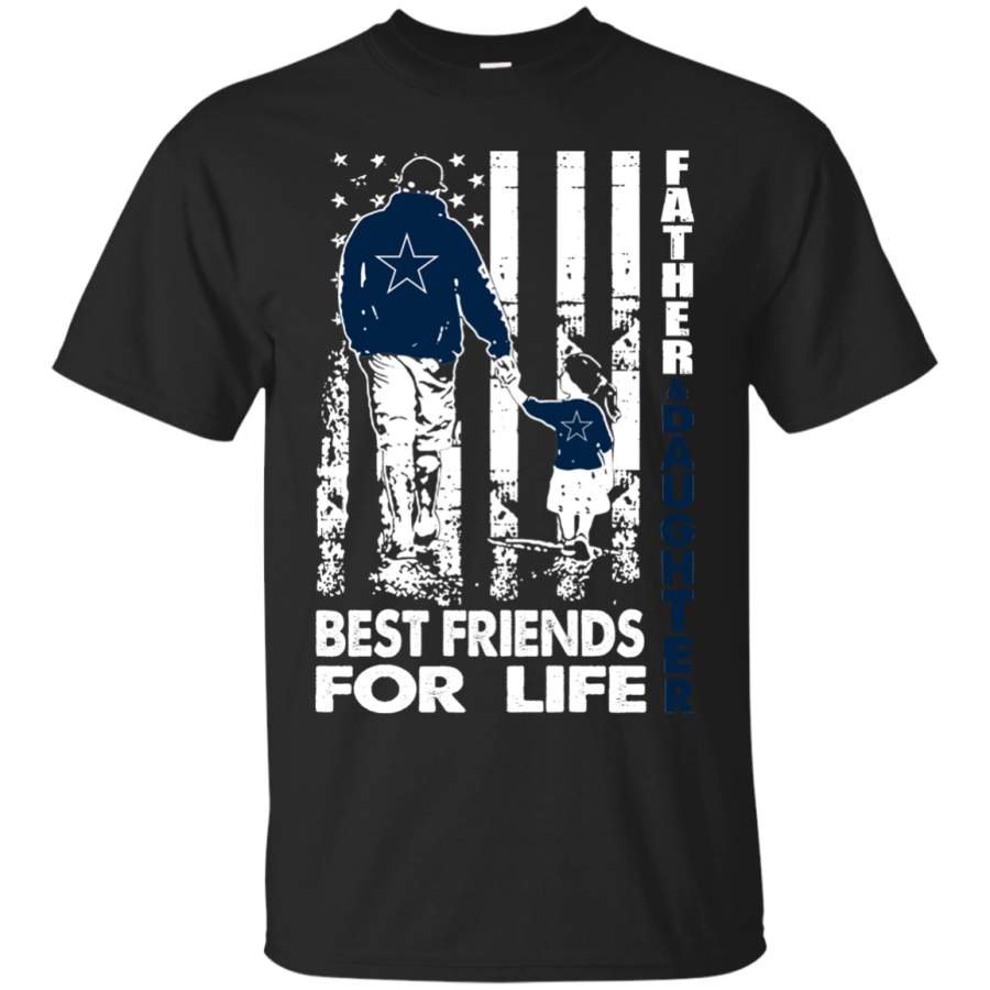 AGR Father And Daughter Best Friends For Life Dallas Cowboys T shirt