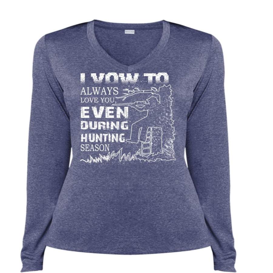 I Vow To Always Love You Even During Hunting Season T Shirt, Sport T Shirt (Ladies LS Heather V-Neck) I Vow To Always Love You Even During Hunting Season T Shirt, Sport T Shirt (Ladies LS Heather V-Neck)