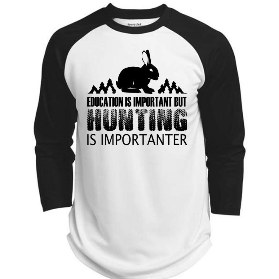 Education Is Important But Hunting Is Importanter T Shirt, Favorite T Shirt (Polyester Game Baseball Jersey)