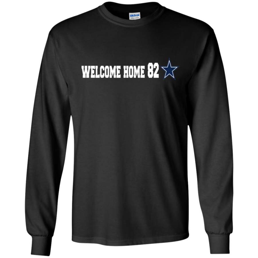 AGR Welcome Home 82 Dallas Cowboys Shirt G240 Gildan LS Ultra Cotton T-Shirt