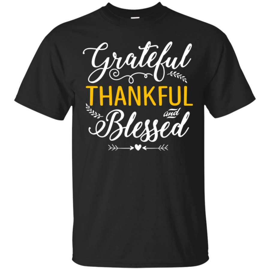 AGR Thanksgiving Grateful Thankful Blessed T-Shirt