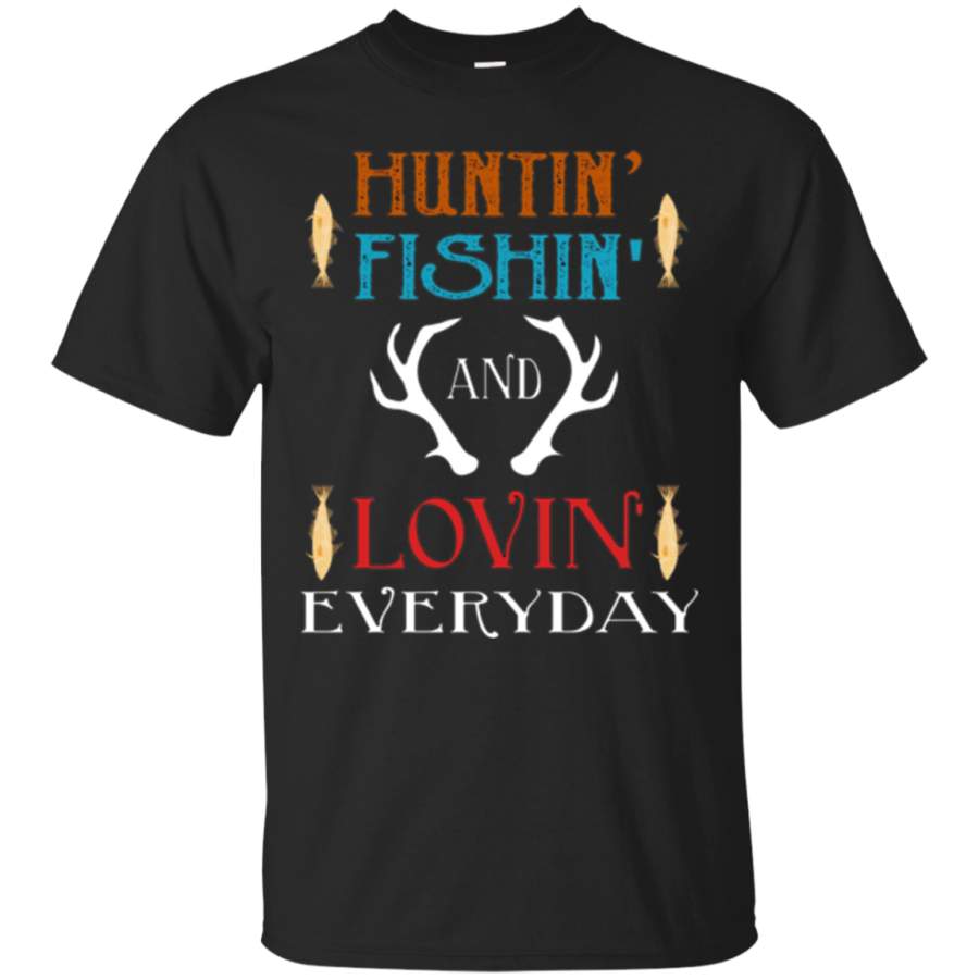 AGR Hunting Fishing Loving Everyday Hobby Buddy Novelty Shirt