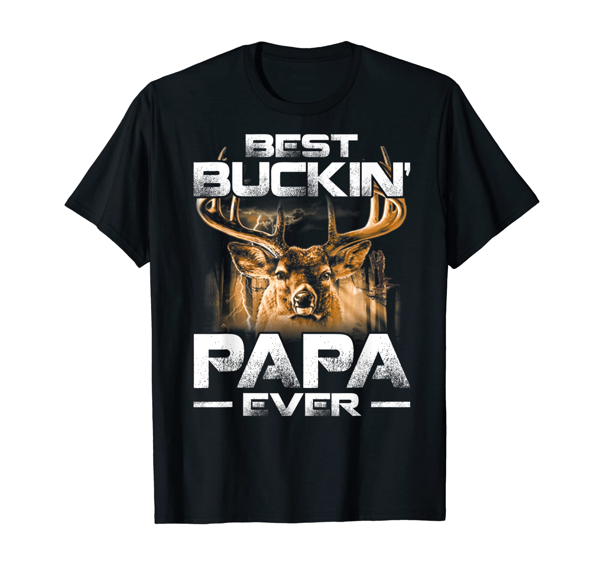 Best Buckin’ Papa Ever Shirt Deer Hunting Bucking Father T-Shirt