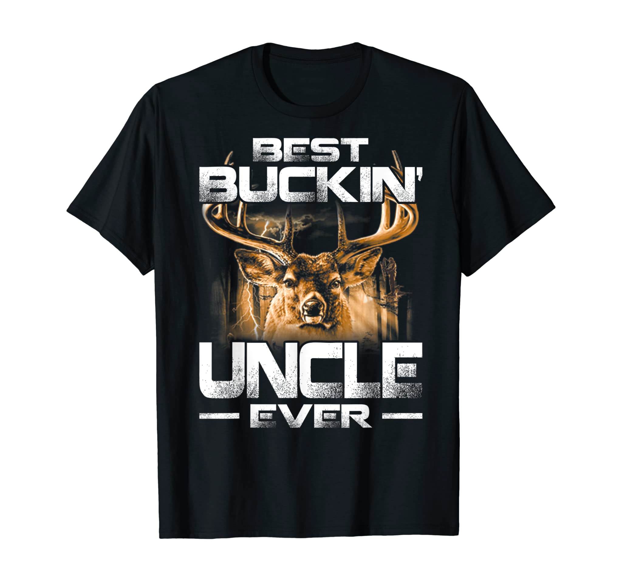 Best Buckin’ Uncle Ever Shirt Deer Hunting Bucking Father T-Shirt