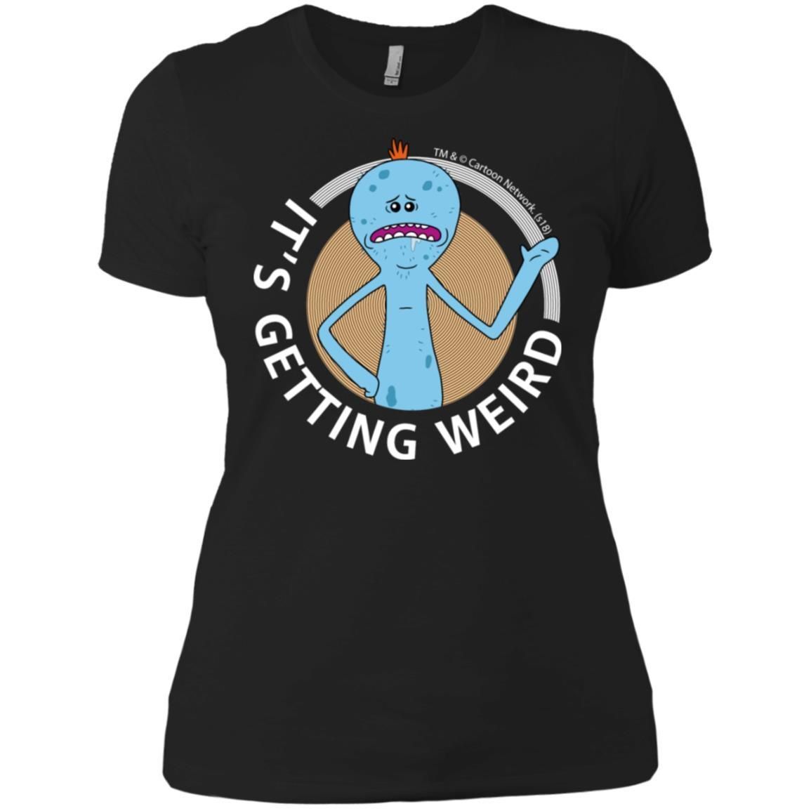 Rick And Morty Mr Meeseeks Its Getting Weird Mug Women T-Shirt