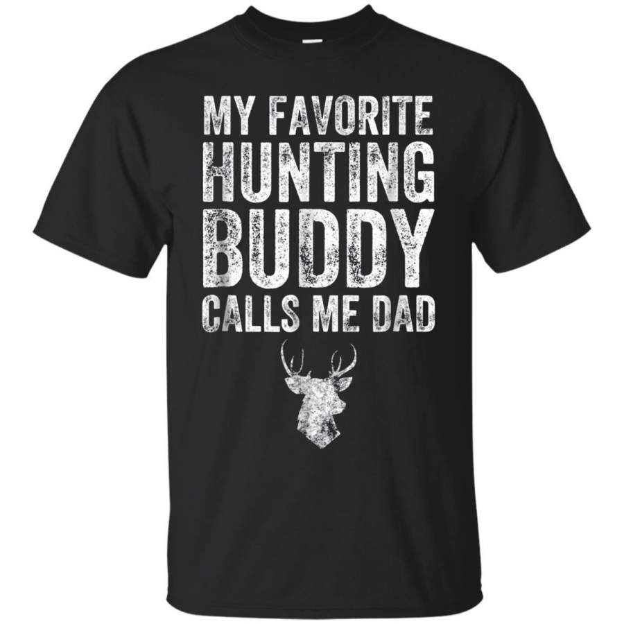 AGR My Favorite Hunting Buddy Calls Me Dad Tshirt Hunter Tee Jaq T-shirt