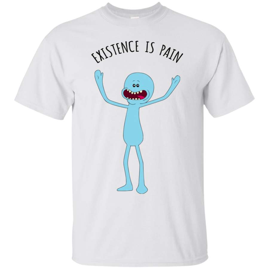 AGR New Rick And Morty Mr Meeseeks Existence Is Pain T Shirt