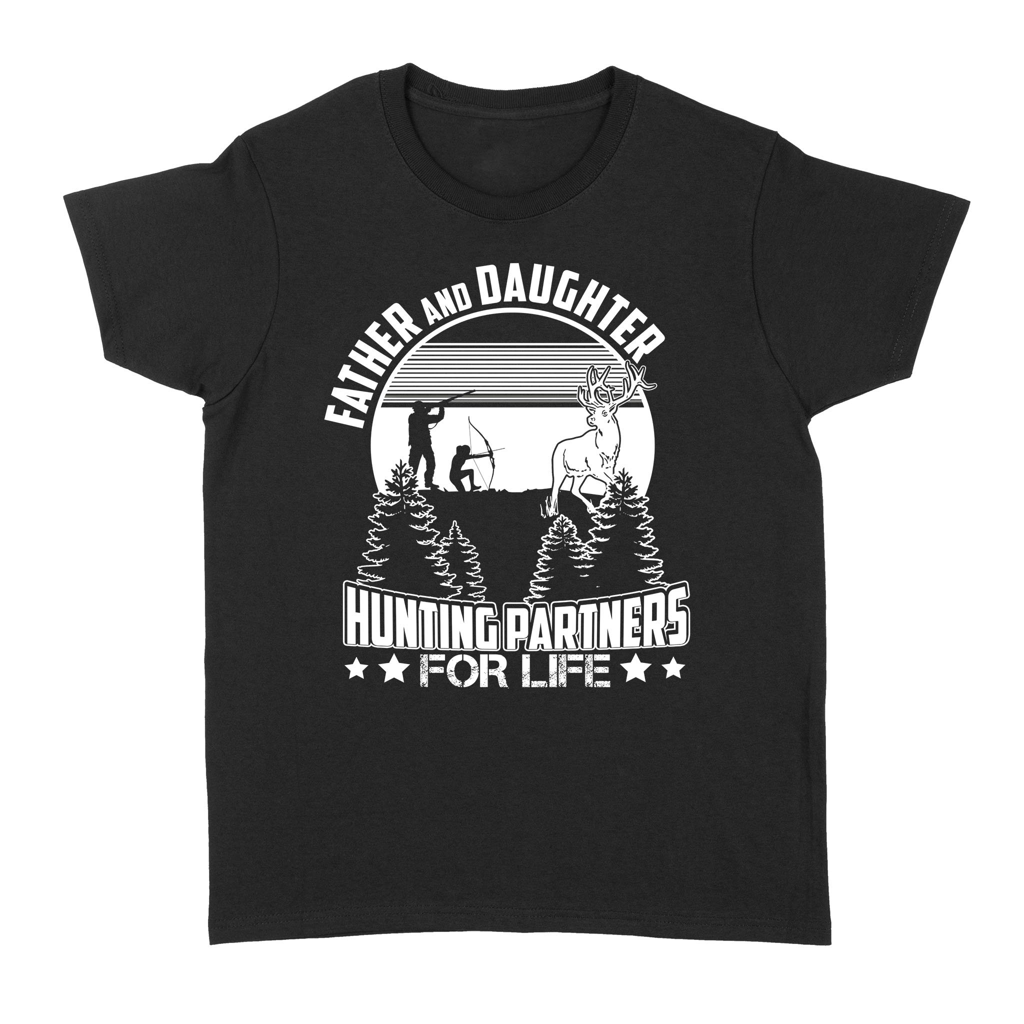 Father And Daughter Hunting Partners For Life, Bow Hunting, Gift For Hunters Nqsd249 – Standard Women’S T-Shirt