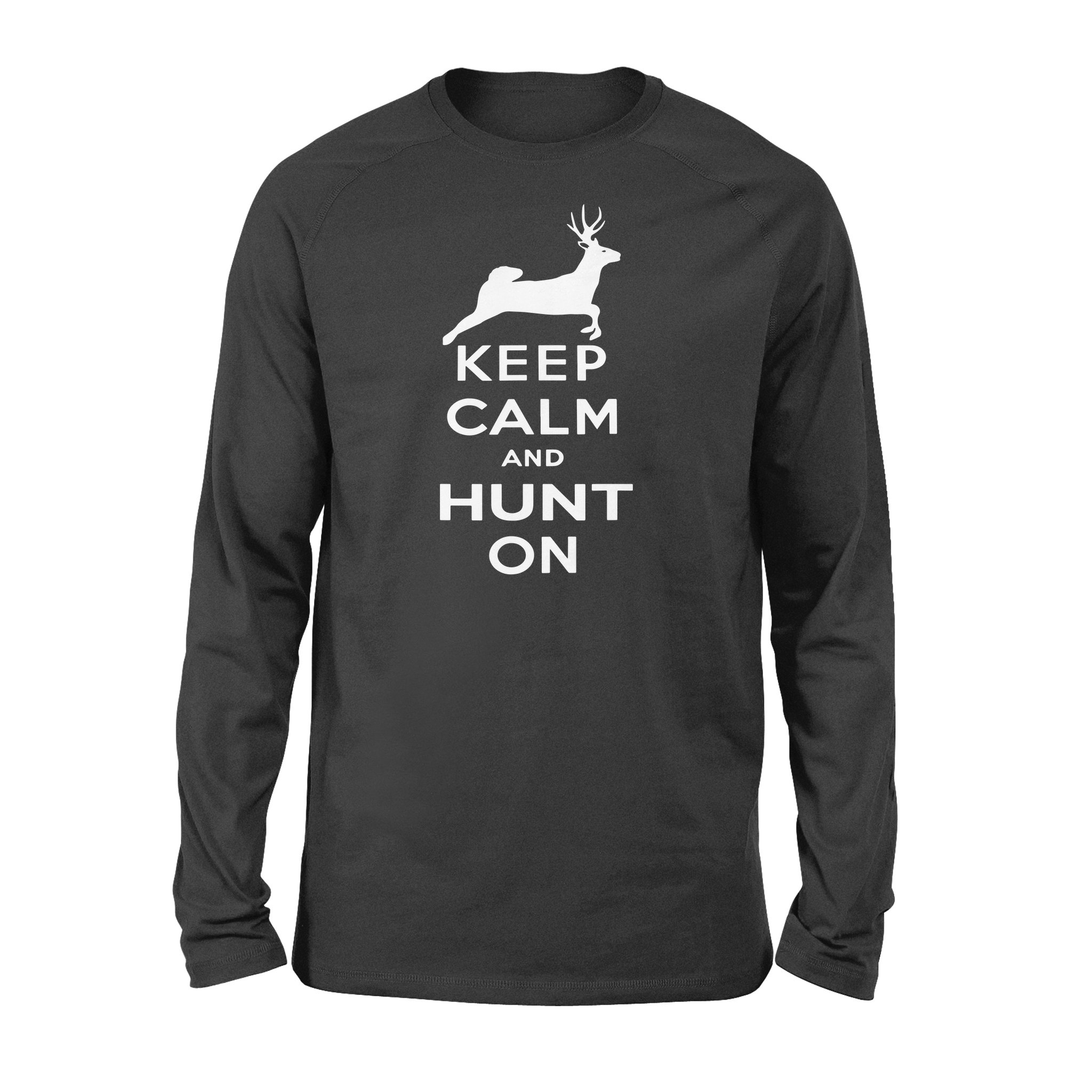 Keep Calm And Hunt On Deer Hunting Long Sleeve – Fsd1179