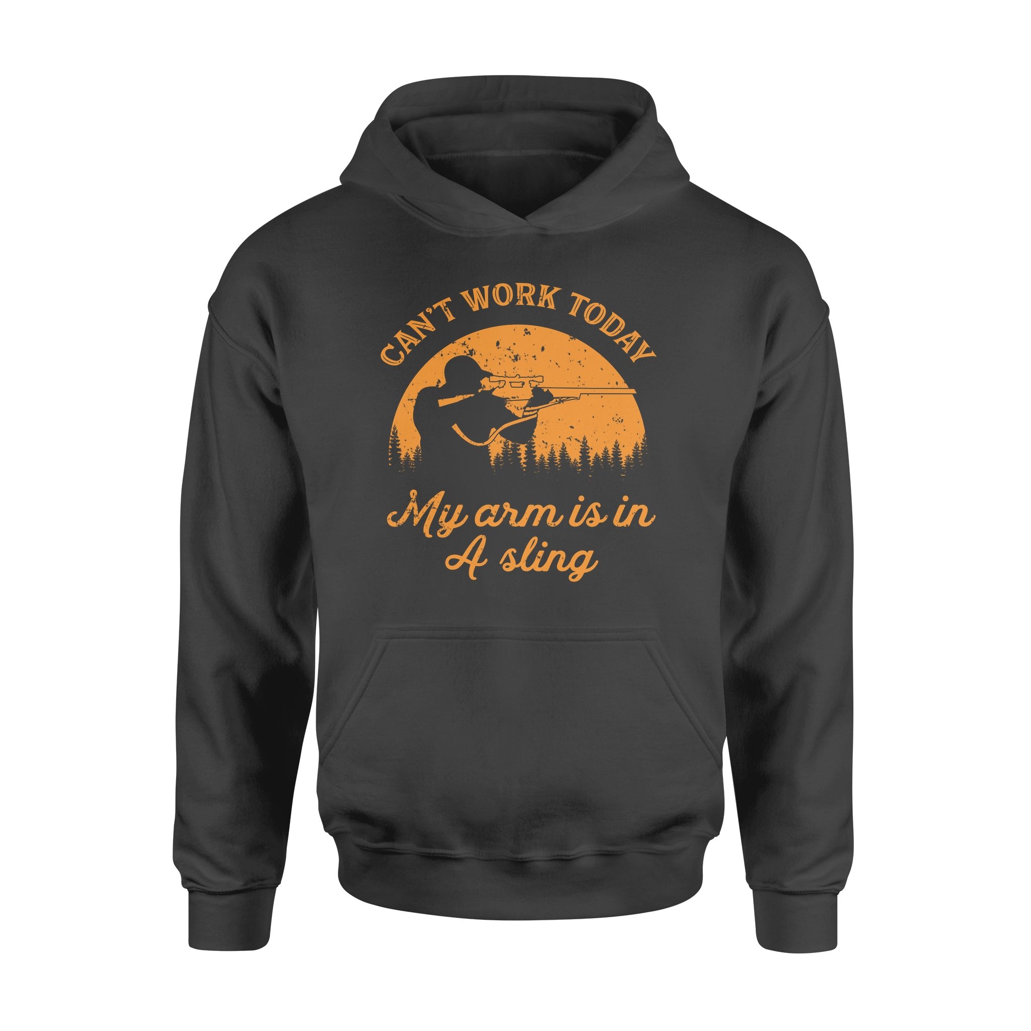 Can’T Work Today My Arm Is In A Sling Funny Hunting Deer Hunter Gift Nqsd172 – Standard Hoodie