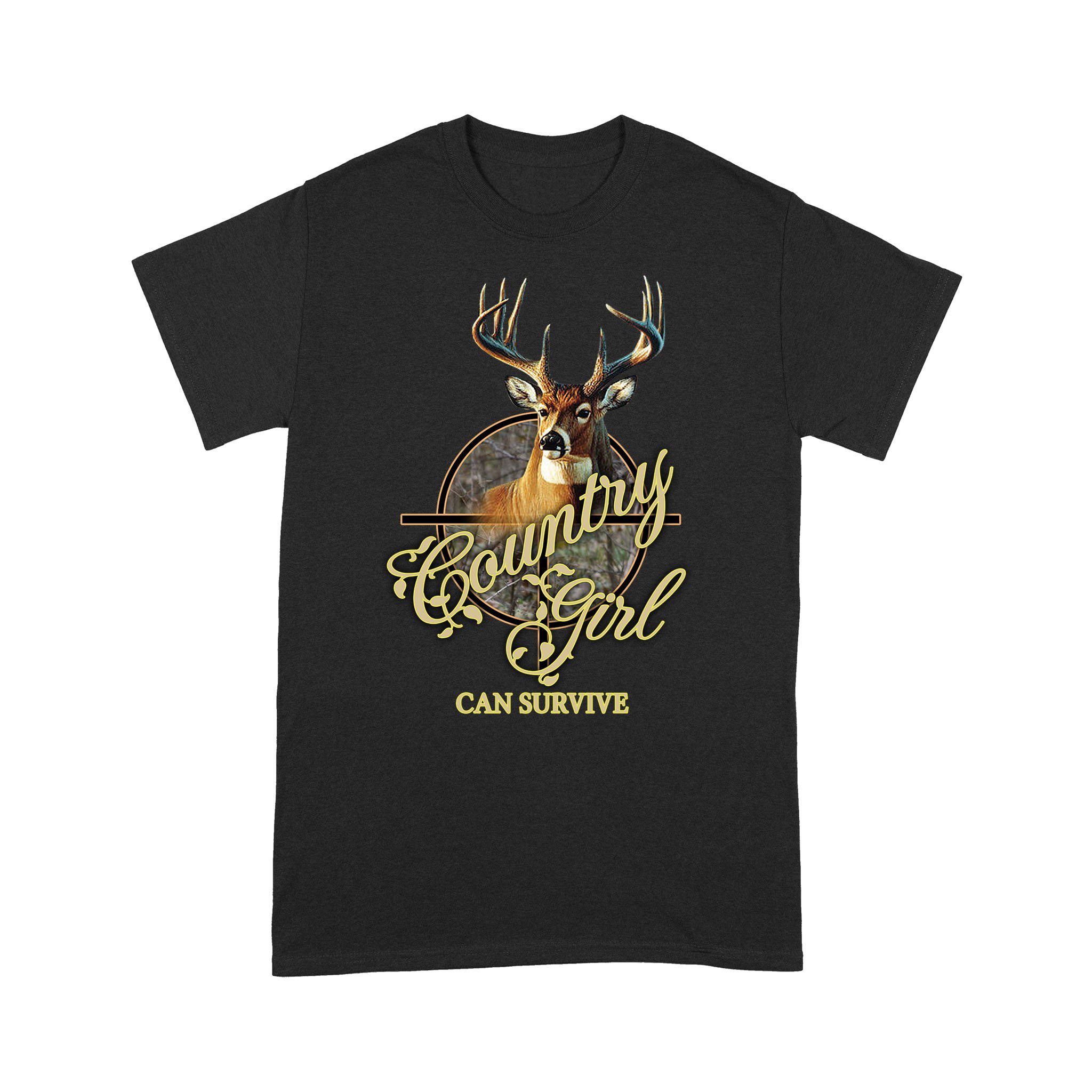 “Country girl can survive” deer hunting shirt D02 NQS1301 – Standard T-shirt