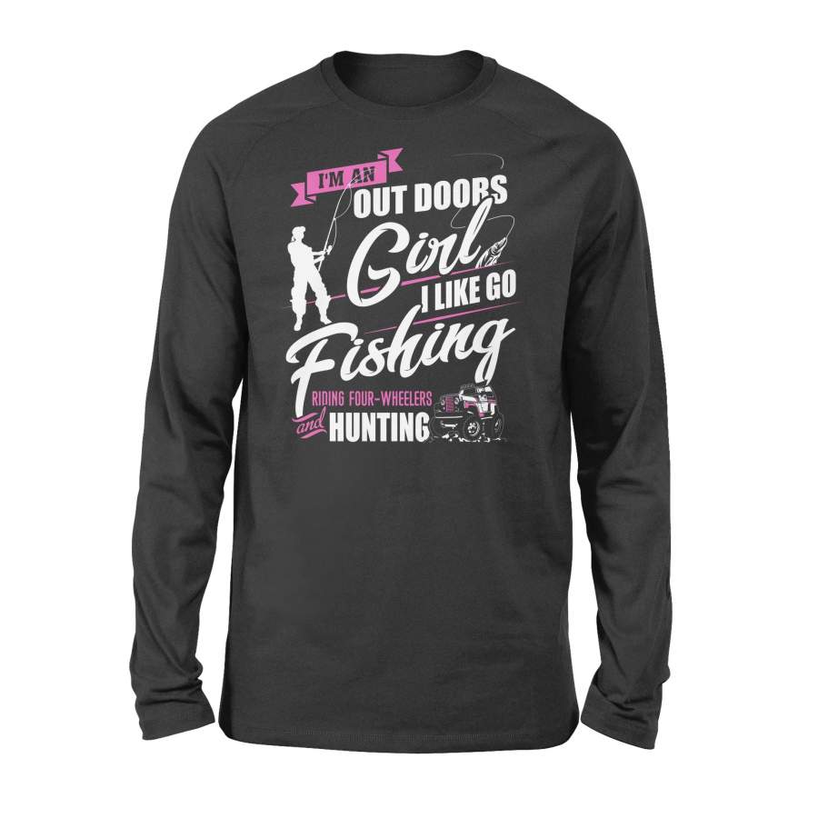 Outdoors Girl Like Go Fishing And Hunting Long Sleeve