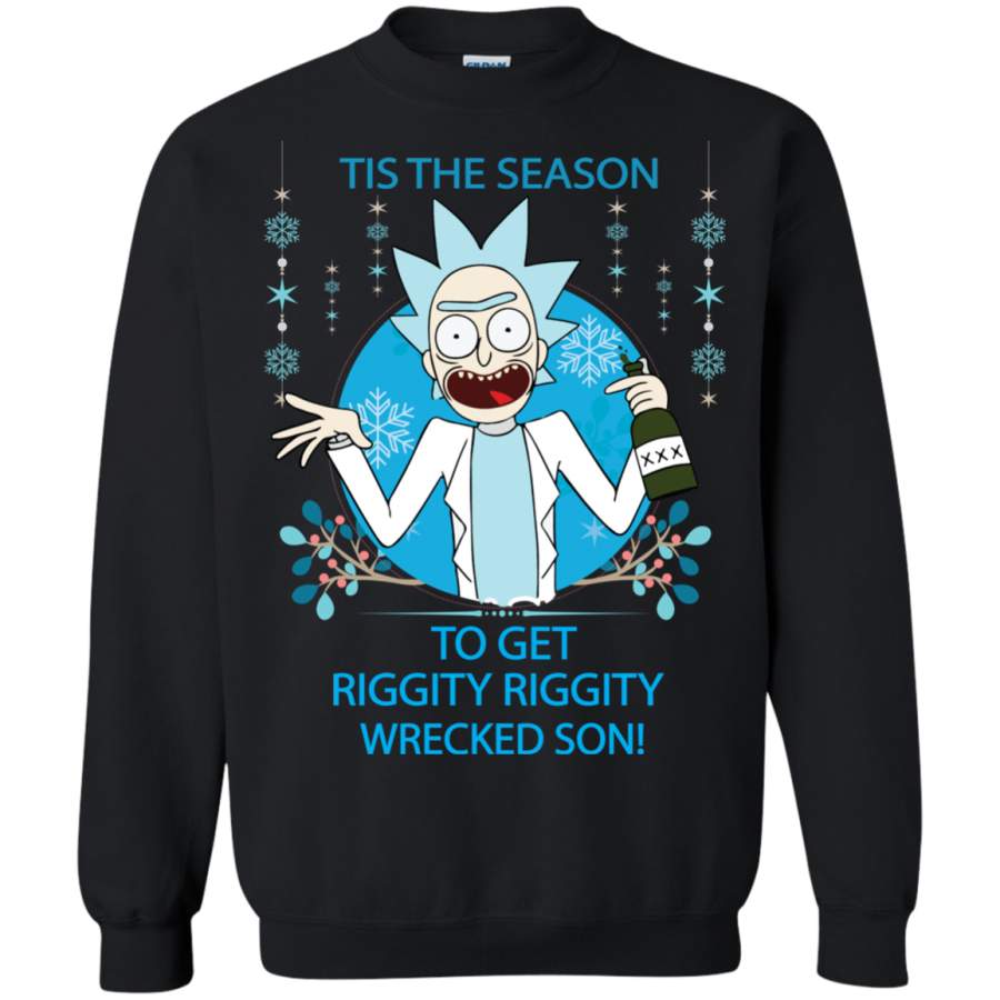 AGR Rick and Morty Tis The Season To Get Riggity Wrecked Son Shirt