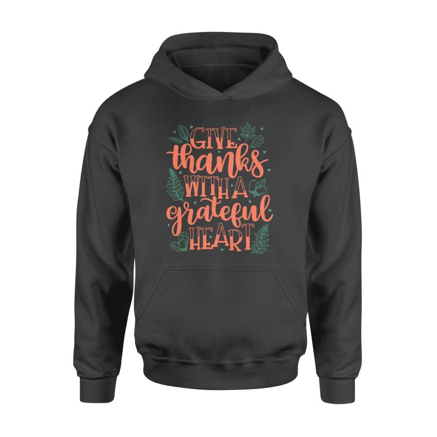 Give Thanks With A Grateful Heart Autumn Fall Leaves Hoodie