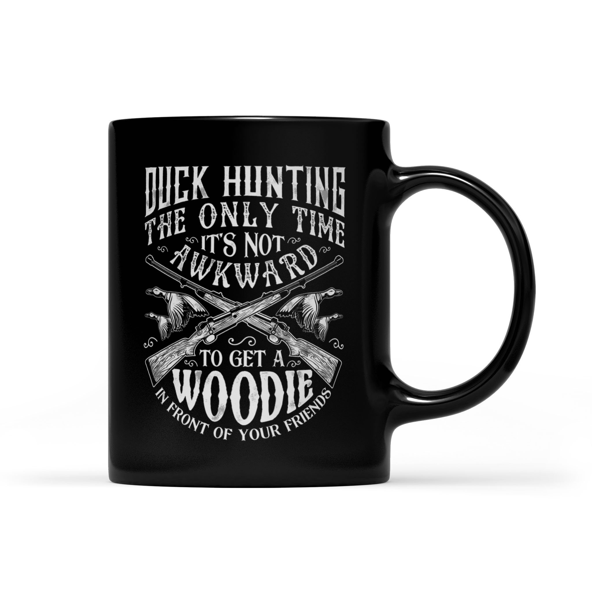 Duck Hunting Funny Hunter Friends Gifts – Black Mug