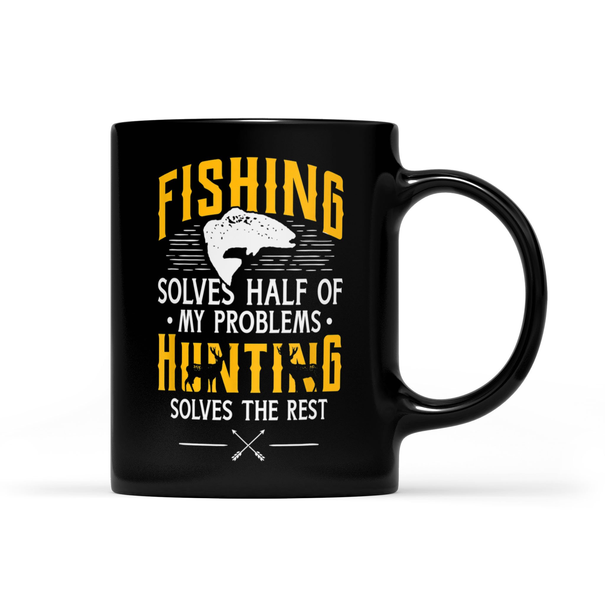 Fishing & Hunting Solve My Problems Funny Gift – Black Mug